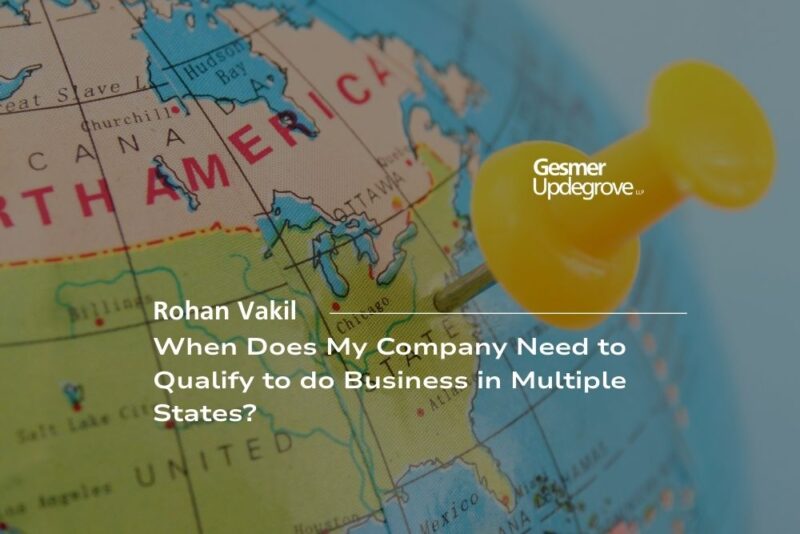 When Does My Company Qualify to do Business in Multiple States?